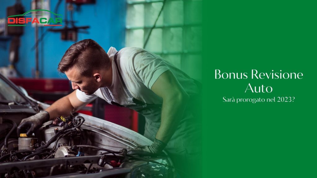 Ci sarà il Bonus Revisione Auto nel 2023? Disfacar