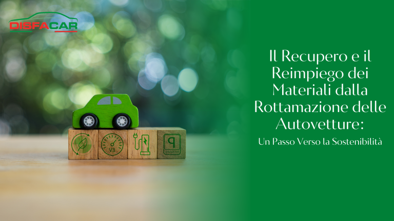 Il Recupero e il Reimpiego dei Materiali dalla Rottamazione delle Autovetture